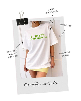 Pretty Girls Drink Matcha Oversized T-Shirt